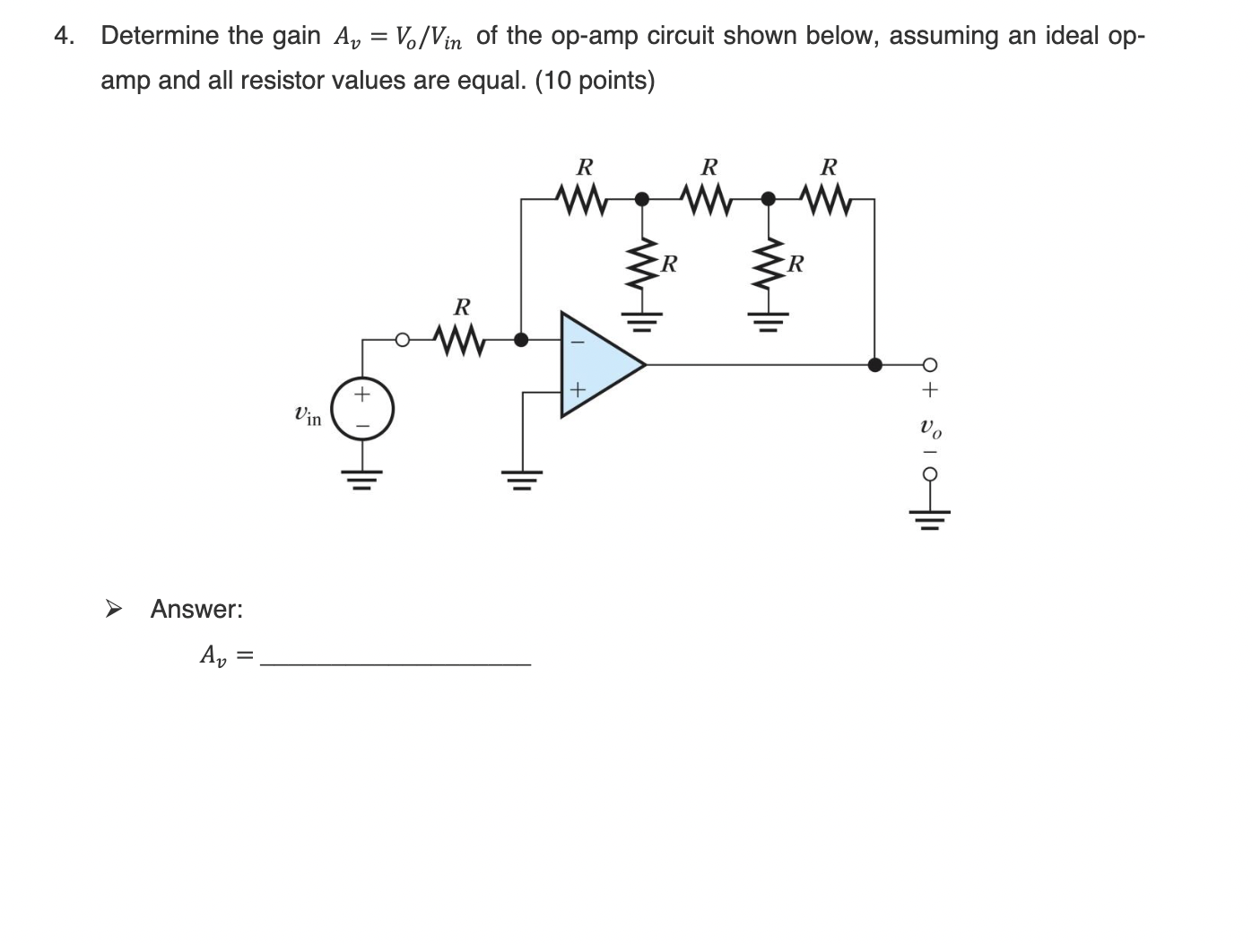 Solved Determine the gain Av=VoVin of ﻿the op-amp circuit | Chegg.com