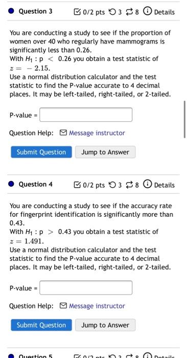 Solved Question 3 B0/2 pts 53 38 Details You are conducting | Chegg.com
