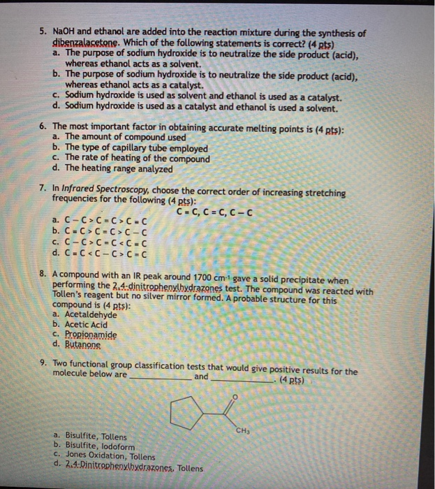 Solved 5. NaOH and ethanol are added into the reaction | Chegg.com