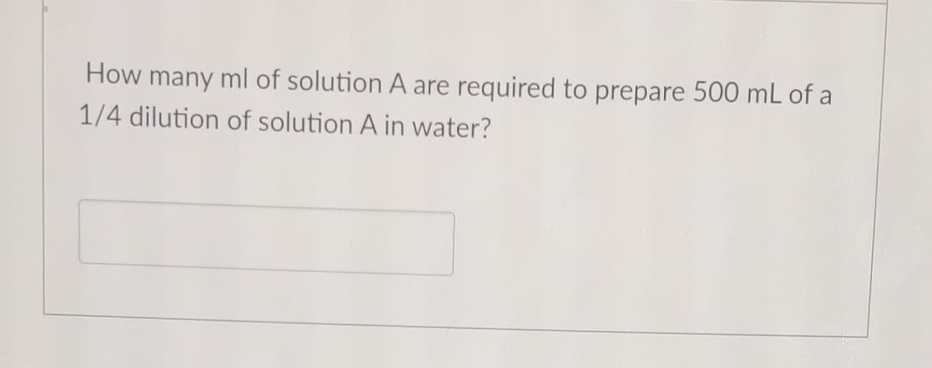 solved-how-many-ml-of-solution-a-are-required-to-prepare-500-chegg