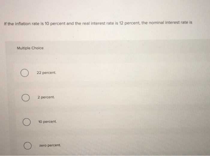 solved-if-the-nominal-interest-rate-is-10-percent-and-the-chegg