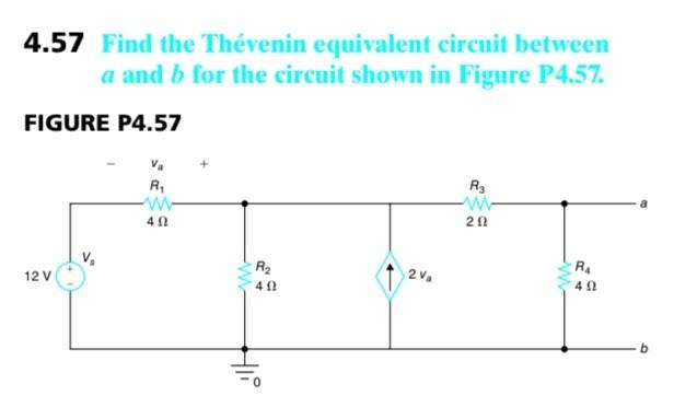 Solved 4.57 Find the Thévenin equivalent circuit between a | Chegg.com