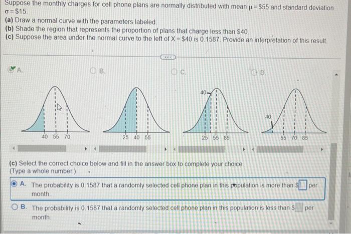 Solved Suppose the monthly charges for cell phone plans are | Chegg.com