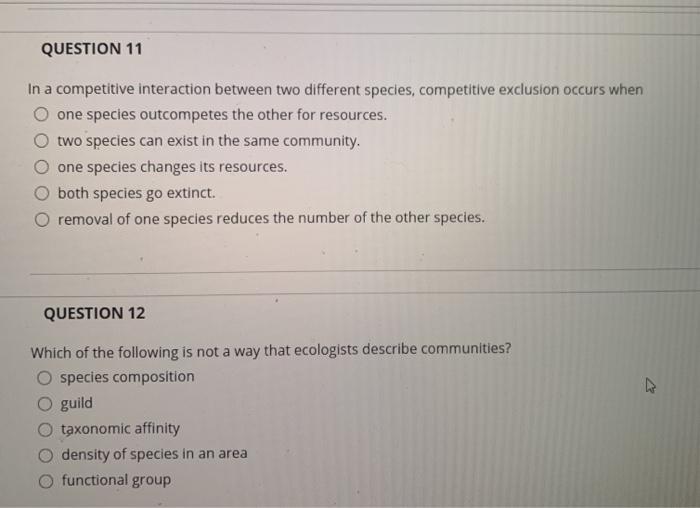 Solved QUESTION 11 In a competitive interaction between two | Chegg.com