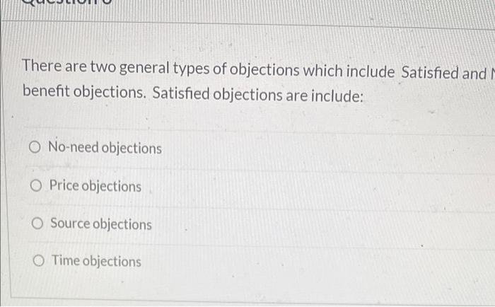 Solved There are two general types of objections which | Chegg.com