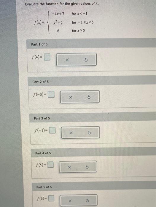 Solved Evaluate the function for the given values of x. for | Chegg.com