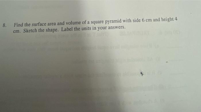 Solved 8. Find the surface area and volume of a square | Chegg.com