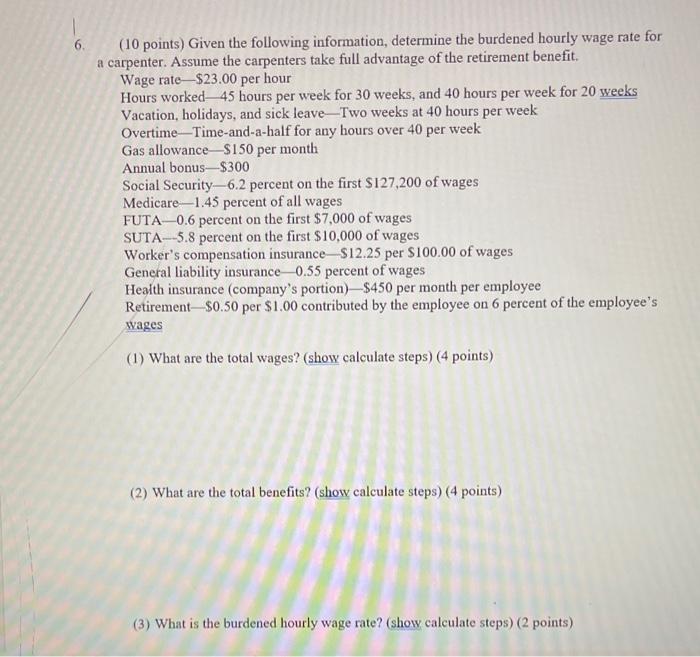 Solved (10 points) Given the following information, | Chegg.com