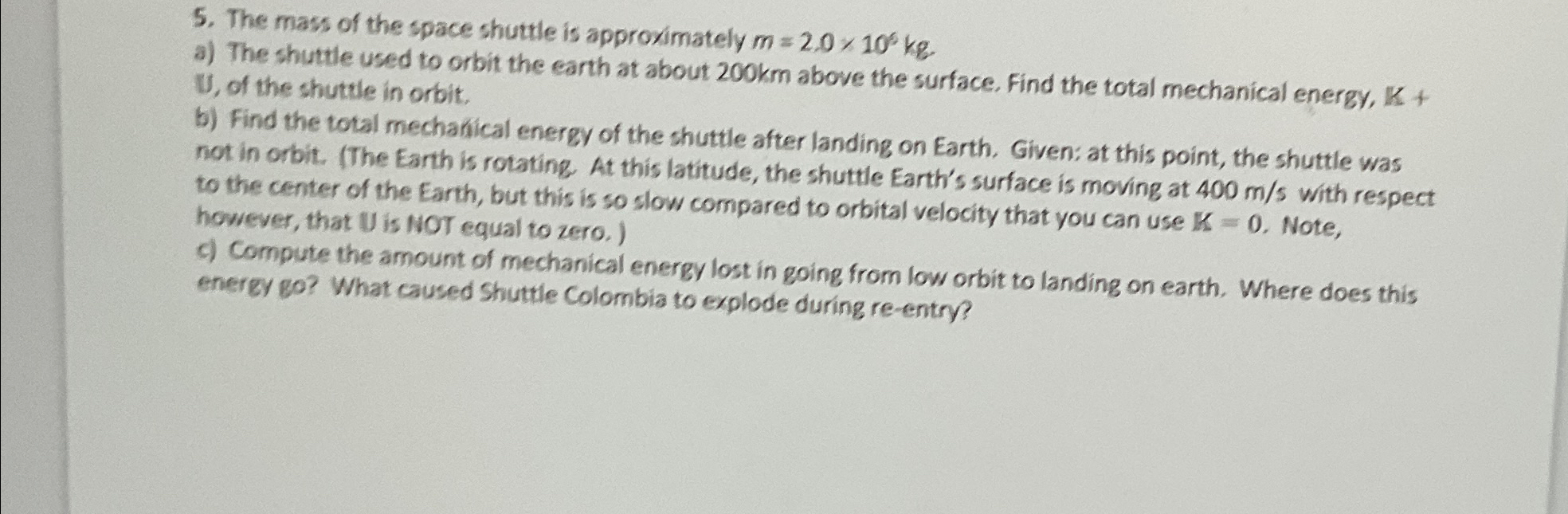 Solved The mass of the space shuttle is approximately | Chegg.com
