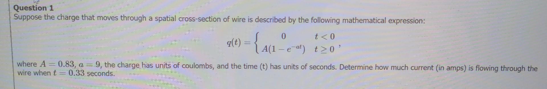 Solved Question 1 Suppose the charge that moves through a | Chegg.com