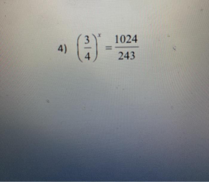 Solve The Equation 1 32 3 2 4 32 1024 4 243 Chegg Com