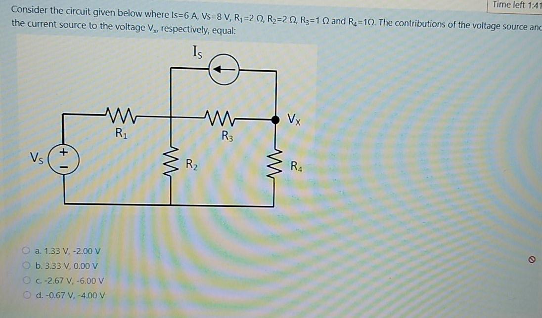 Solved Time left 1:41 Consider the circuit given below where | Chegg.com