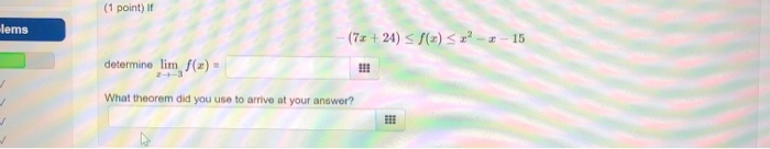 Solved (1 point) If lems -(7x + 24) f() | Chegg.com