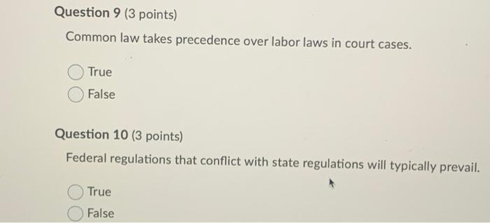 Solved Question 9 3 Points Common Law Takes Precedence 2432