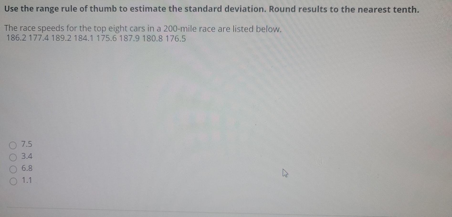 Solved Use the range rule of thumb to estimate the standard | Chegg.com