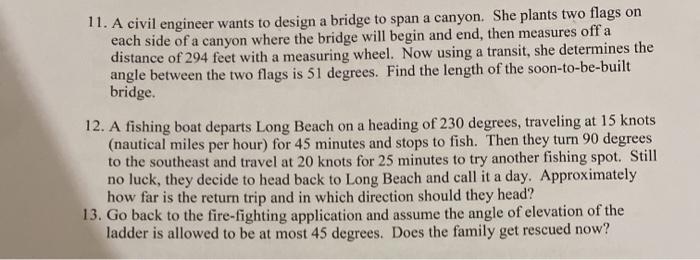 Solved 11. A civil engineer wants to design a bridge to span | Chegg.com