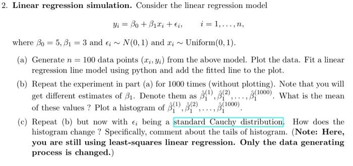 Solved Linear regression simulation. Consider the linear | Chegg.com