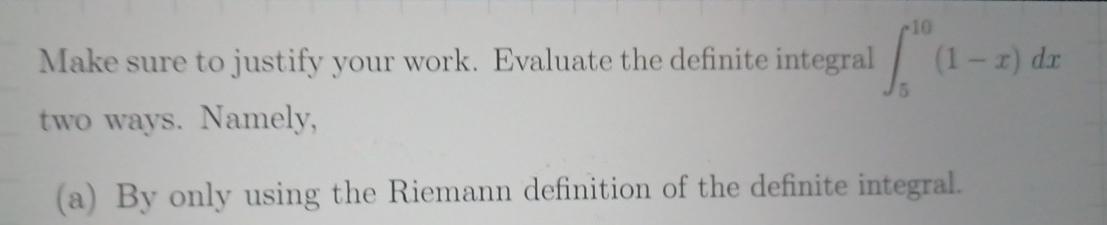 Solved Make sure to justify your work. Evaluate the definite | Chegg.com