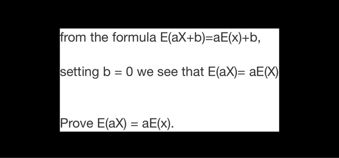 Solved From The Formula E Ax B Ae X B Setting B 0 We Chegg Solved From The Formula E Ax B Ae X B Setting B 0 We Chegg
