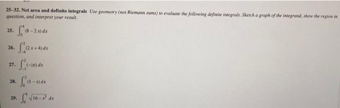 Solved 25-32. Net area and definite integrals Use geometry | Chegg.com