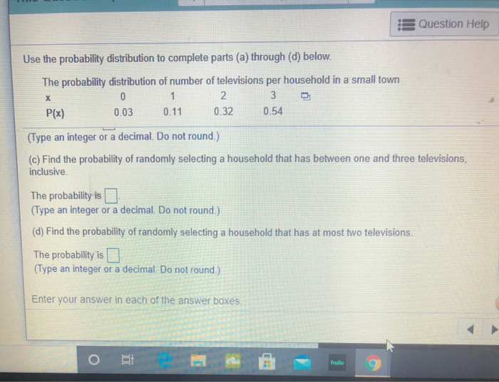 Solved Question Help Use the probability distribution to | Chegg.com
