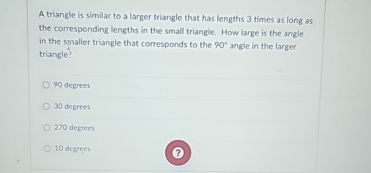 Triangle Shape Getting Larger Solved A triangle is similar to a larger triangle that has | Chegg.com