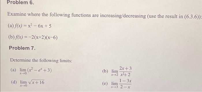 Solved Problem 6. Examine where the following functions are | Chegg.com