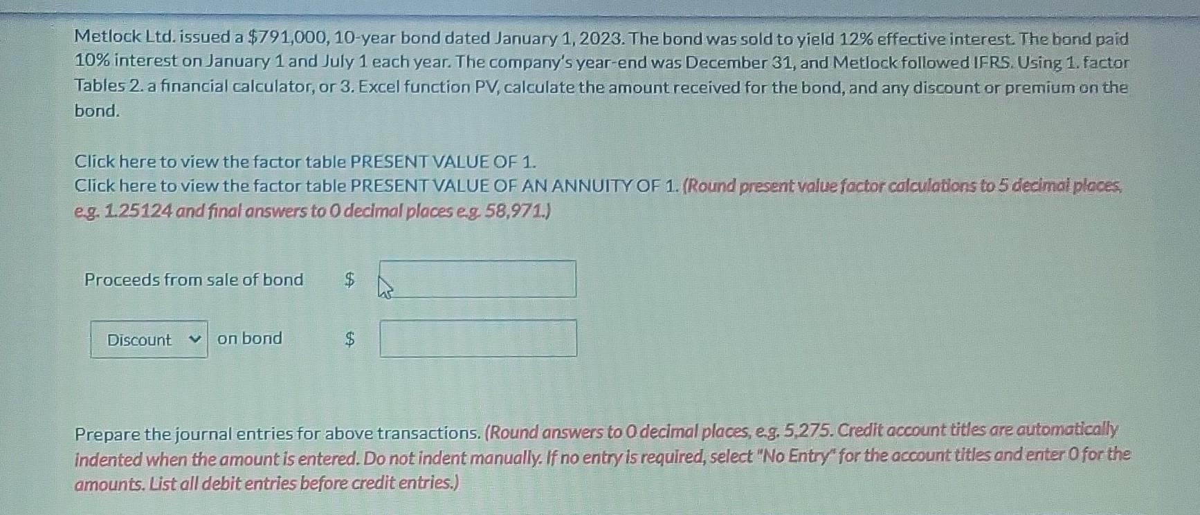 Solved Metlock Ltd Issued A Year Bond Dated Chegg Com