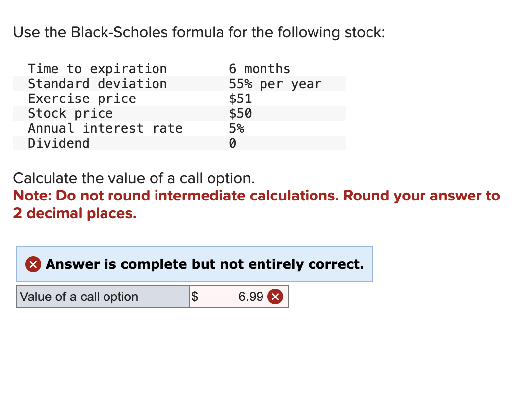 Solved Use the Black-Scholes formula for the following | Chegg.com