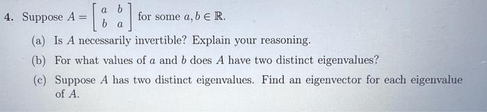 Solved A B 4. Suppose A For Some A,b ER B A (a) Is A | Chegg.com