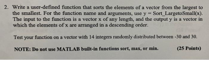 Solved a 2. Write a user-defined function that sorts the | Chegg.com
