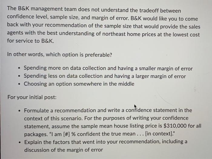 Solved The B&K Real Estate Company sells homes and is