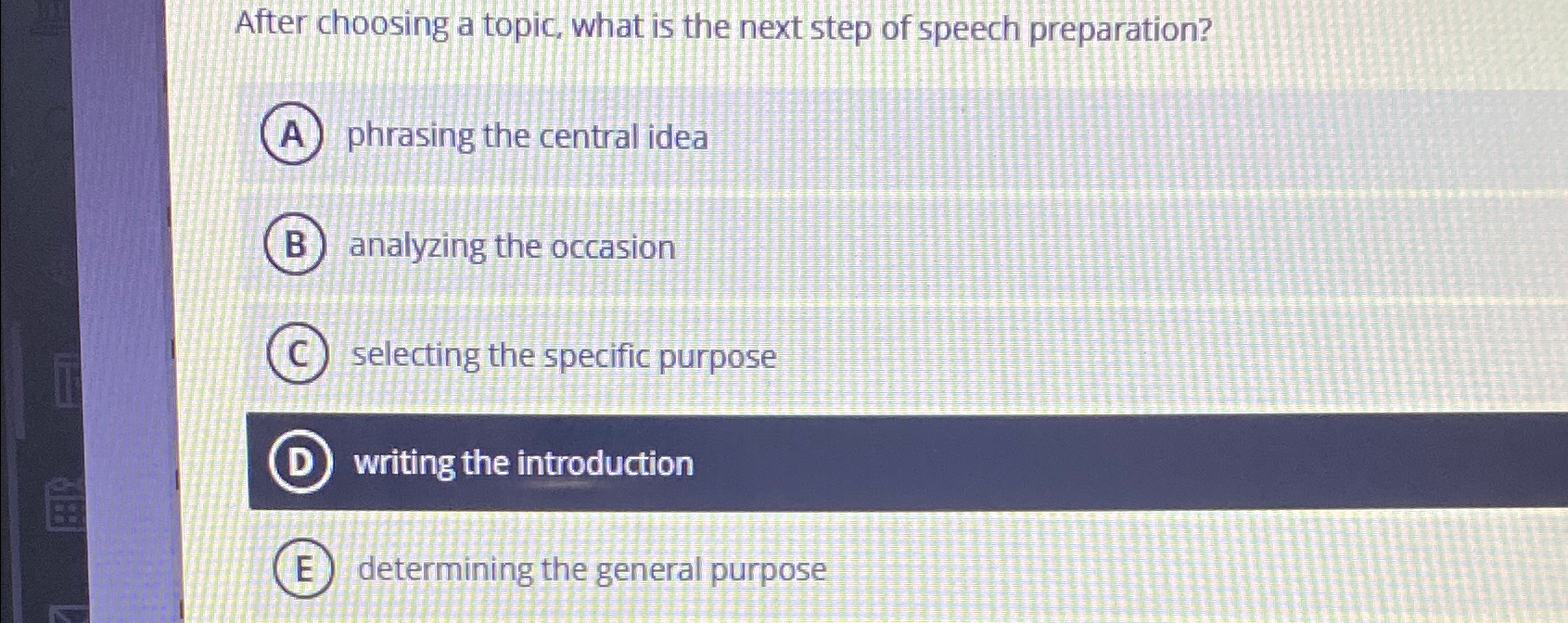Solved After choosing a topic, what is the next step of | Chegg.com