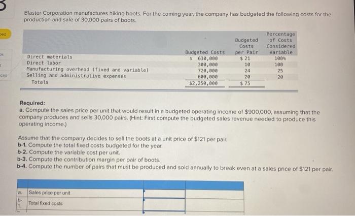 Solved Blaster Corporation manufactures hiking boots. For | Chegg.com