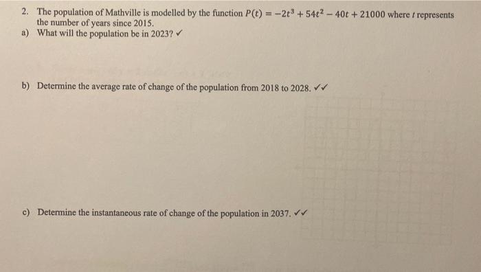 Solved 2. The population of Mathville is modelled by the | Chegg.com