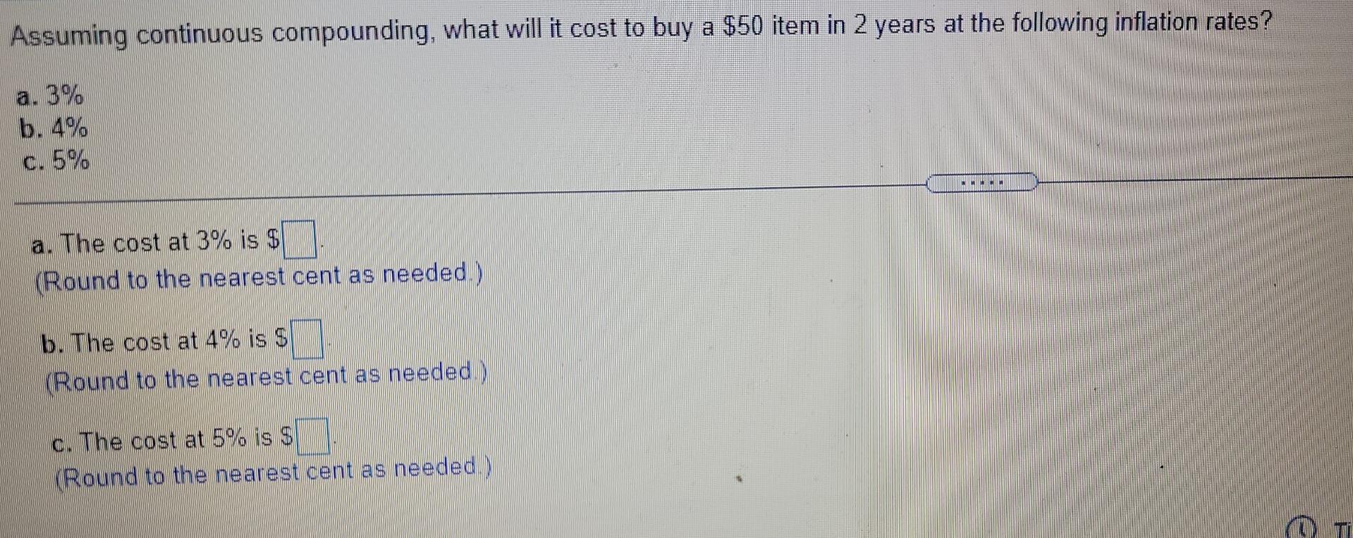 Solved Assuming continuous compounding, what will it cost to | Chegg.com