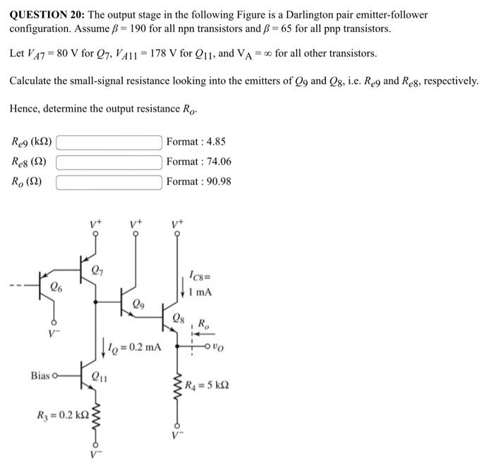 Solved QUESTION 20 The output stage in the following Figure