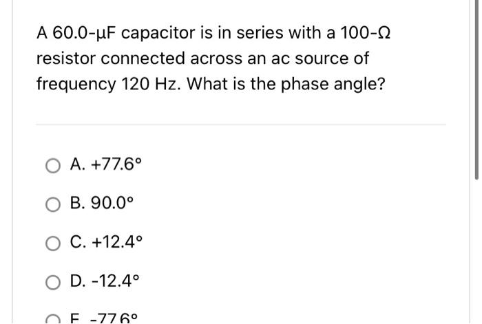 Solved A 60.0−μF capacitor is in series with a 100−Ω | Chegg.com