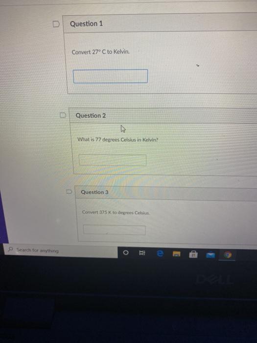 Solved Convert 40°C into Kelvin units? note the spaces in