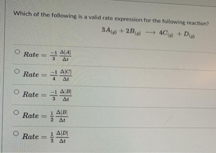 Solved Which of the following is a valid rate expression for | Chegg.com