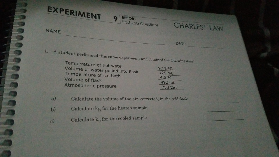 Solved EXPERIMENT 9 REPORT Post-Lab Questions CHARLES' LAW | Chegg.com