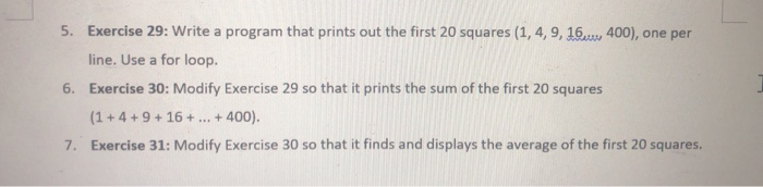 Solved 5. Exercise 29: Write a program that prints out the | Chegg.com