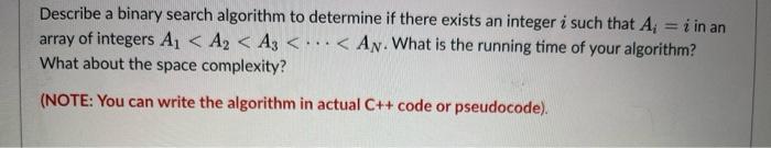 Solved Describe a binary search algorithm to determine if | Chegg.com