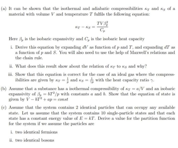 Solved (a) It Can Be Shown That The Isothermal And Adiabatic | Chegg.com