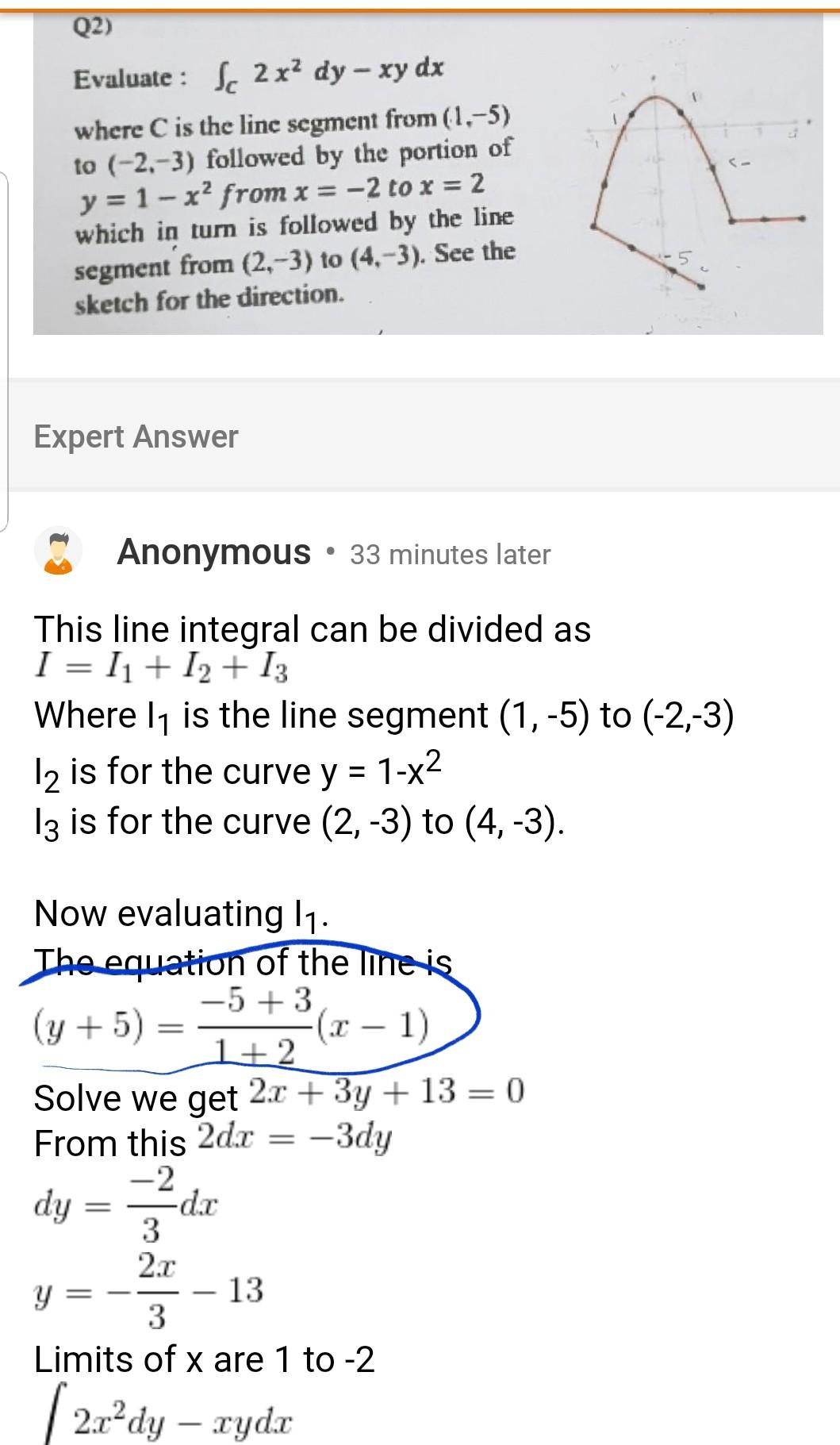 Solved Q2 1 Evaluate C 2x2 Dy Xy Dx Where C Is The Chegg Com