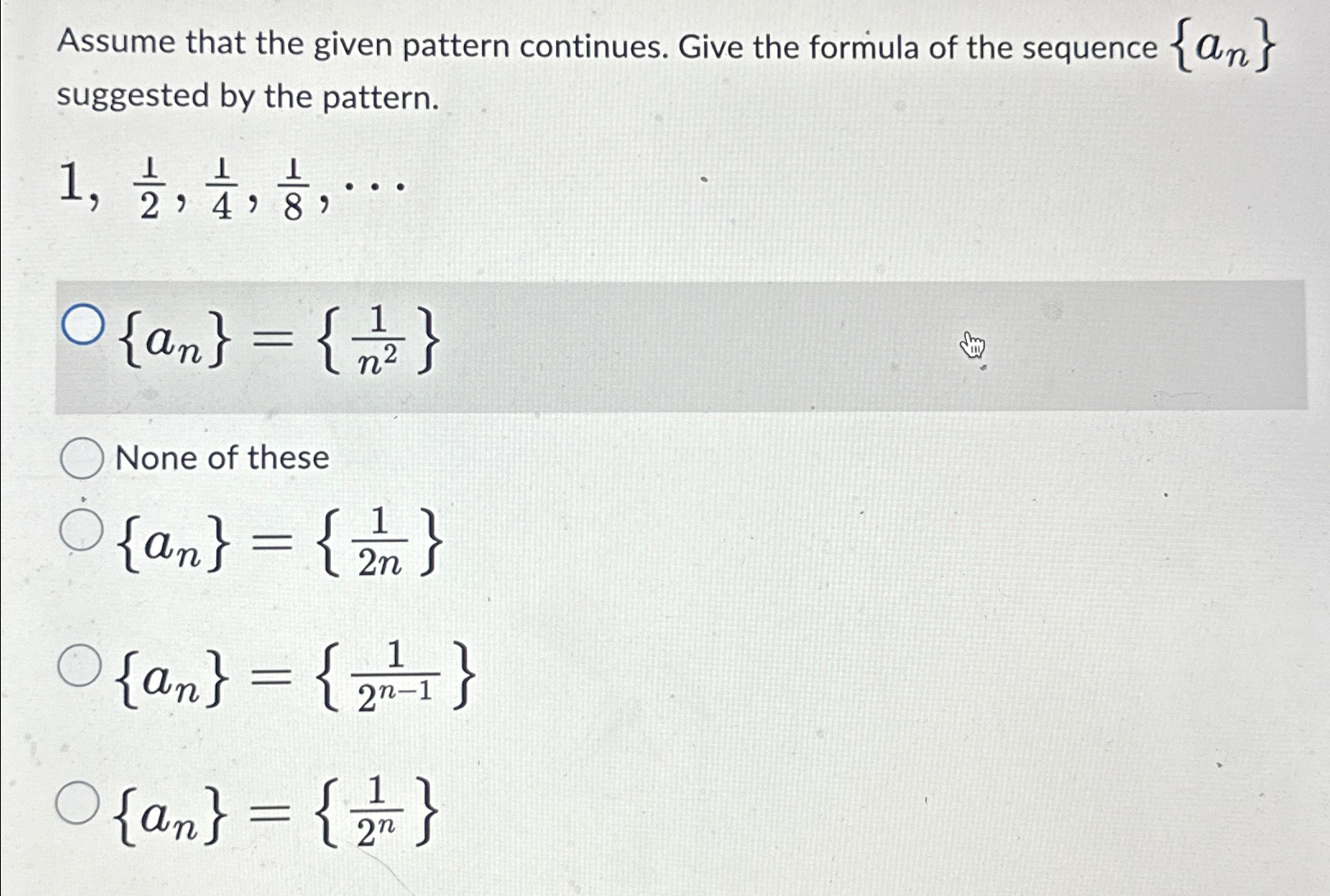 Solved Assume that the given pattern continues. Give the | Chegg.com