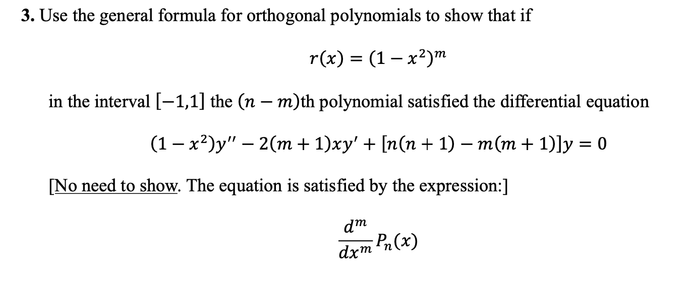 Solved Use the general formula for orthogonal polynomials to | Chegg.com