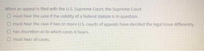 Solved When An Appeal Is Filed With The U.S. Supreme Court, | Chegg.com