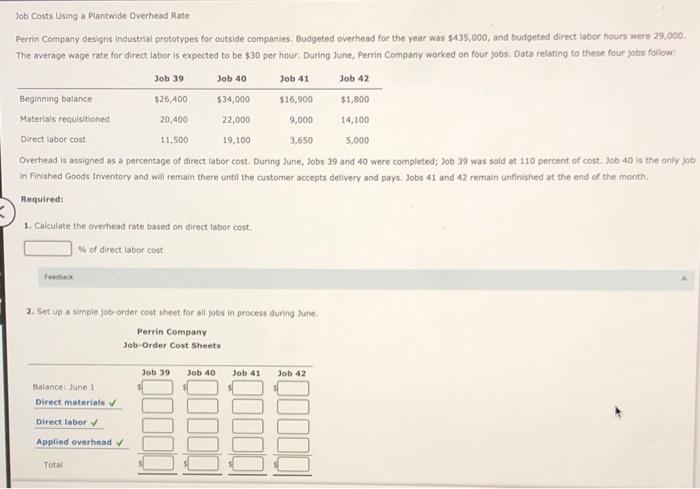 Solved Job 39 Job 41 Job Costs Using a Plantwide Overhead | Chegg.com