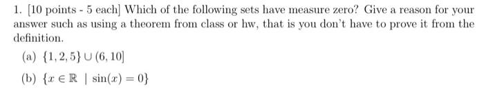 Solved 1. (10 points - 5 each] Which of the following sets | Chegg.com